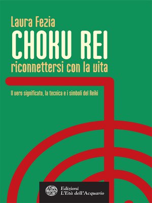 cover image of Choku Rei. Riconnettersi con la vita